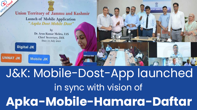 J&K Mobile-Dost-App launched in sync with vision of Apka-Mobile-Hamara-Daftar