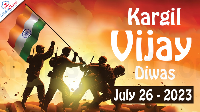 Kargil Vijay Diwas - July 26 2023