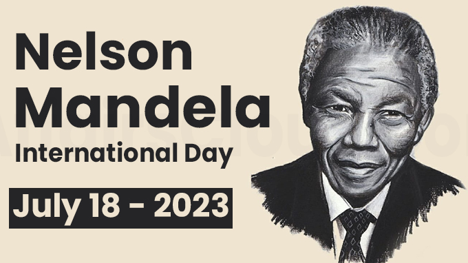 Nelson Mandela International Day - July 18 2023