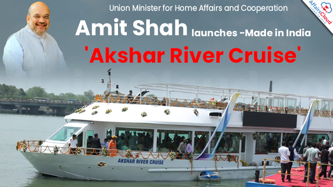 Shri Amit Shah launches -Made in India 'Akshar River Cruise'