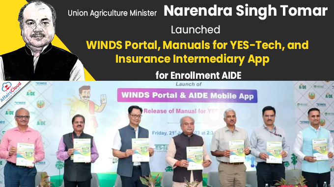 Union Minister Launches WINDS Portal, Manuals for YES-Tech, and Insurance Intermediary App for Enrollment AIDE
