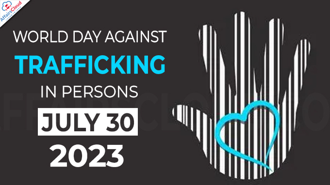 World Day Against Trafficking in Persons - July 30 2023