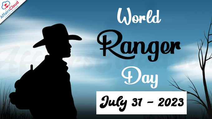 World Ranger Day - July 31 2023