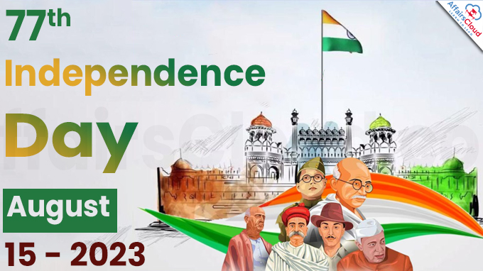 77th Independence Day - August 15, 2023