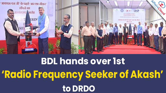 BDL hands over 1st 'Radio Frequency Seeker of Akash' to DRDO