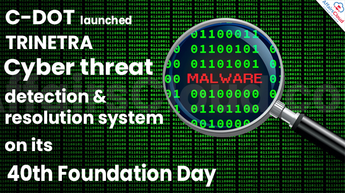 C-DOT launches TRINETRA, cyber threat detection