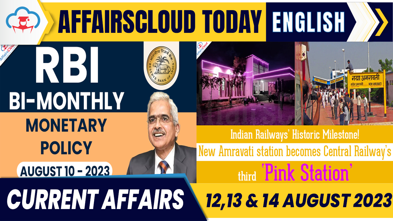 Current Affairs 12,13 & 14 August 2023 English