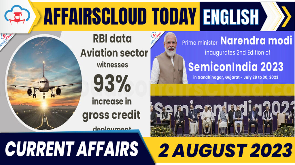 Current Affairs 2 August 2023