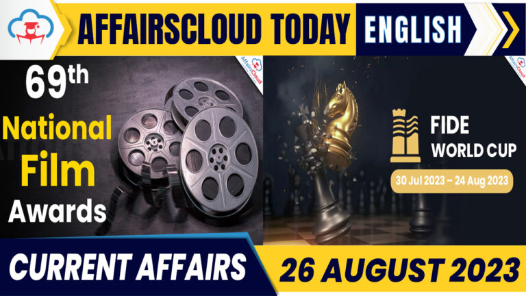 Current Affairs 26 August 2023