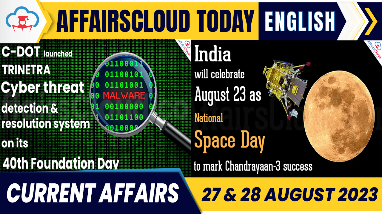 Current Affairs 27 & 28 August 2023 English