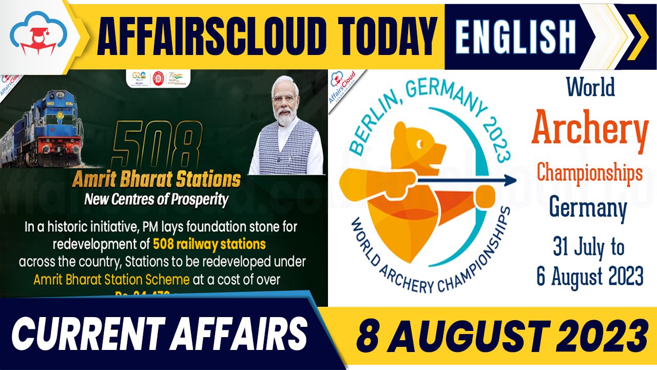 Current Affairs 8 August 2023 English