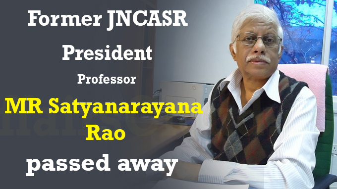 Former JNCASR president Prof MRS Rao passes away