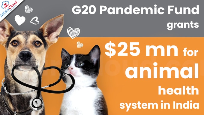 G20 Pandemic Fund grants $25 mn for animal health system in India (1)