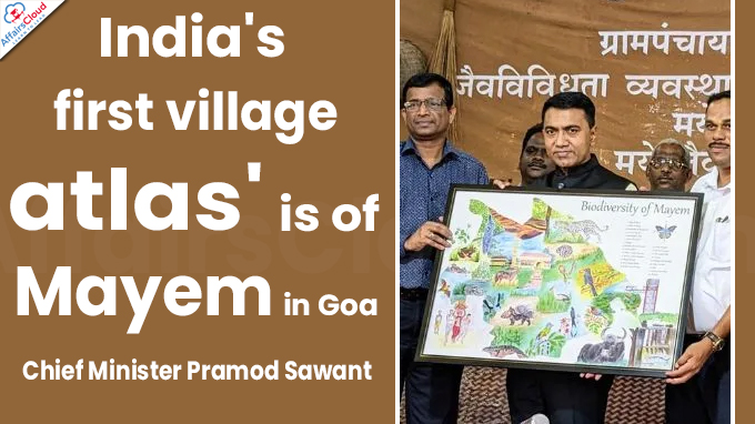 India's first village atlas' is of Mayem in Goa CM Sawant (1)