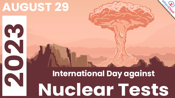 International Day against Nuclear Tests - August 29 2023