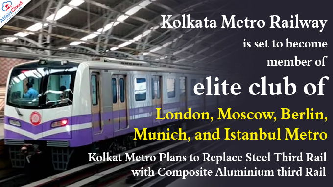 Kolkata Metro Railway is set to become member of elite club