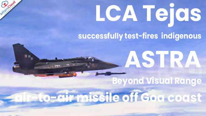 LCA Tejas successfully test-fires indigenous ASTRA Beyond Visual Range air-to-air missile off Goa coast (1)