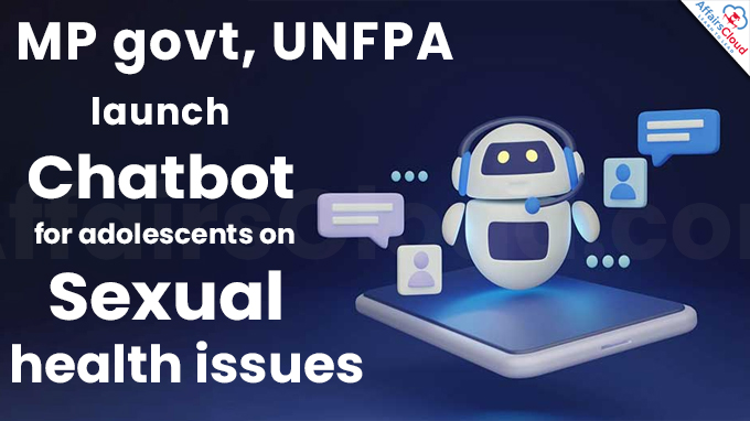 MP govt, UNFPA launch chatbot for adolescents on sexual health issues