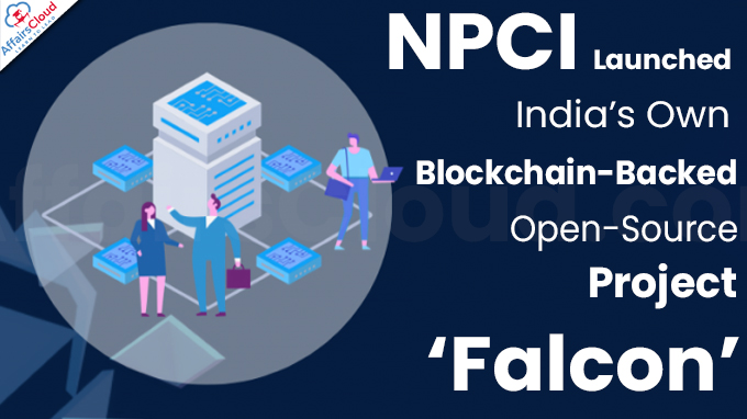 NPCI Launches India’s Own Blockchain-Backed Open-Source Project ‘Falcon’