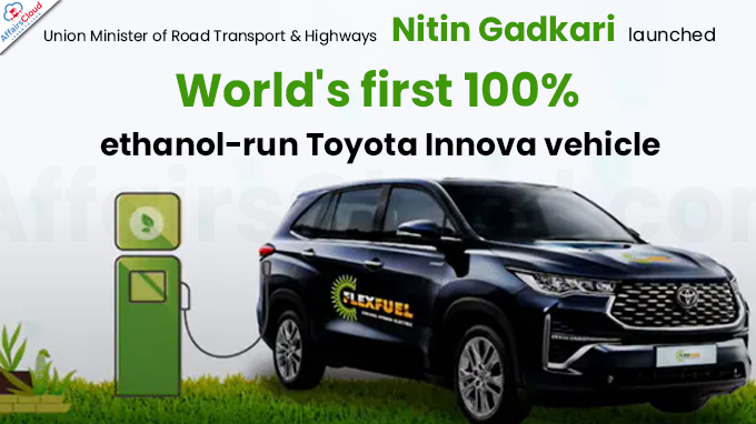 Nitin Gadkari launches world's first 100% ethanol-run Toyota Innova vehicle