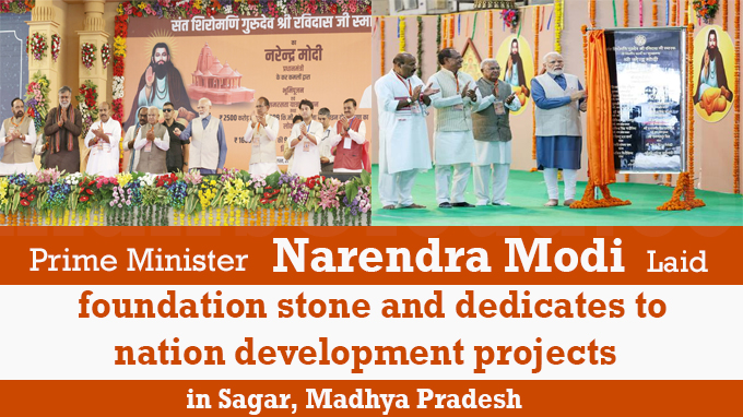 PM lays foundation stone and dedicates to nation development projects