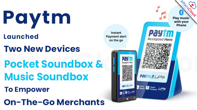 Paytm Launches Two New Devices - Pocket Soundbox & Music Soundbox To Empower On-The-Go Merchants