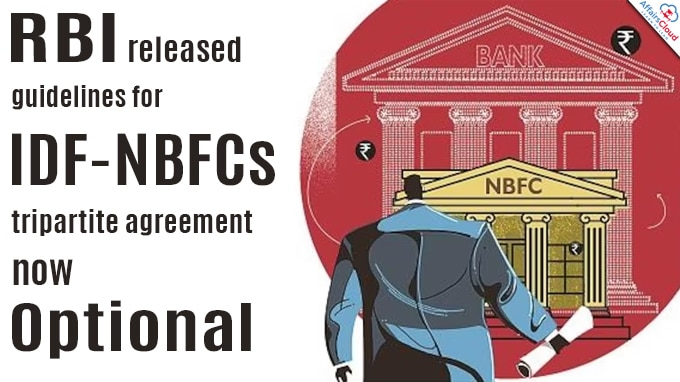RBI releases guidelines for IDF-NBFCs, tripartite agreement now optional