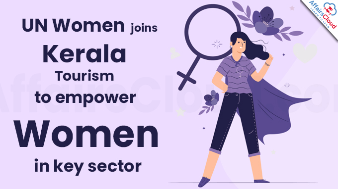 UN Women joins Kerala Tourism to empower women in key sector