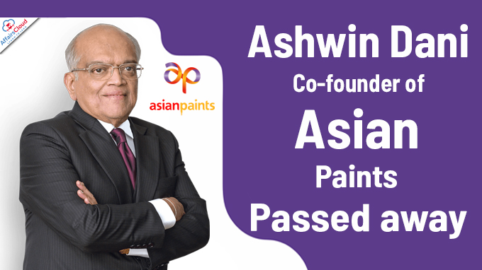 Ashwin Dani, Co-founder of Asian Paints passes away