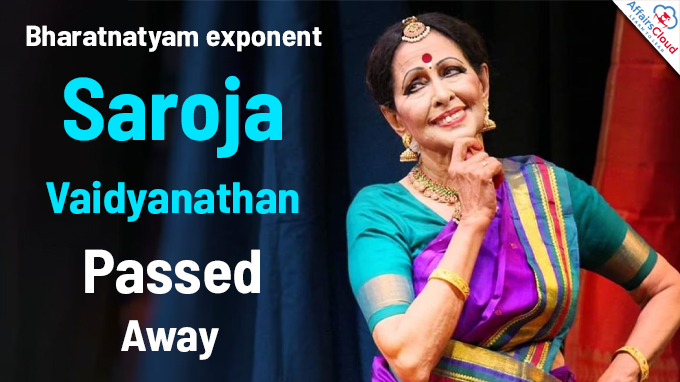 Bharatnatyam exponent Saroja Vaidyanathan dies at 86