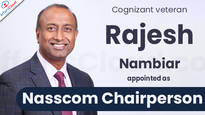 Cognizant veteran Rajesh Nambiar appointed as Nasscom Chairperson