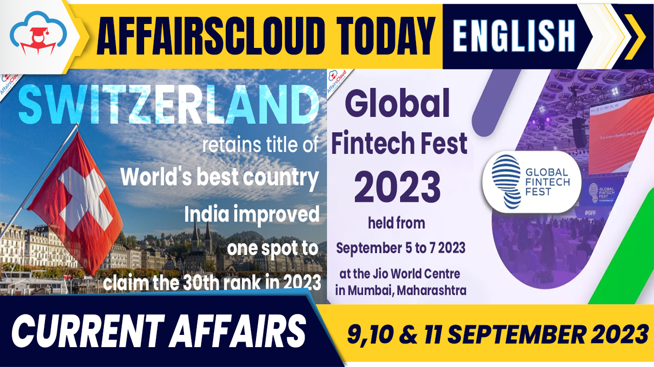 Current Affairs 9,10 & 11 September 2023 English