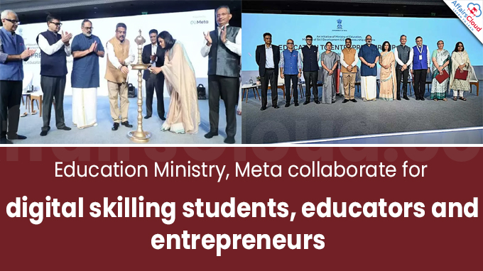 Education Ministry, Meta collaborate for digital skilling students, educators and entrepreneurs