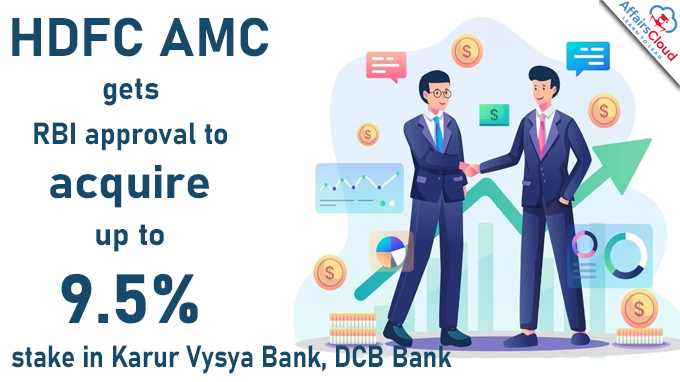 HDFC AMC gets RBI approval to acquire up to 9.5%