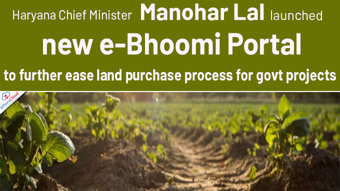 Haryana CM launches new e-Bhoomi Portal