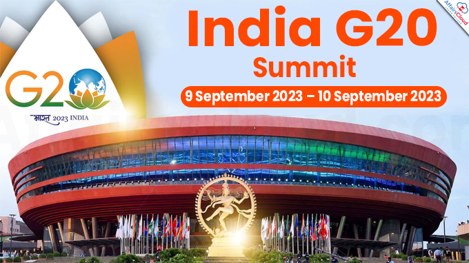 India G20 Summit, 9 September 2023 – 10 September 2023