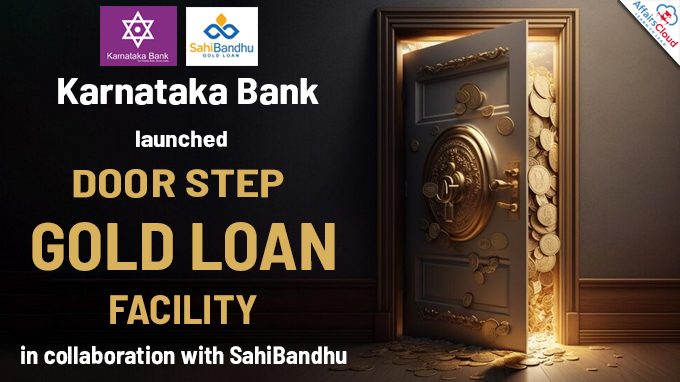 Karnataka Bank launches 'Door step gold loan facility' in collaboration with SahiBandhu