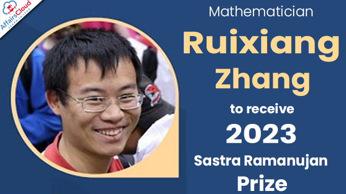 Mathematician Ruixiang Zhang to receive 2023 Sastra Ramanujan Prize