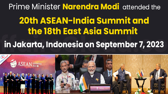 Prime Ministers attended the 20th ASEAN-India Summit and the 18th East Asia Summit