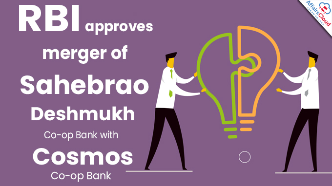 RBI approves merger of Sahebrao Deshmukh Co-op Bank with Cosmos Co-op Bank