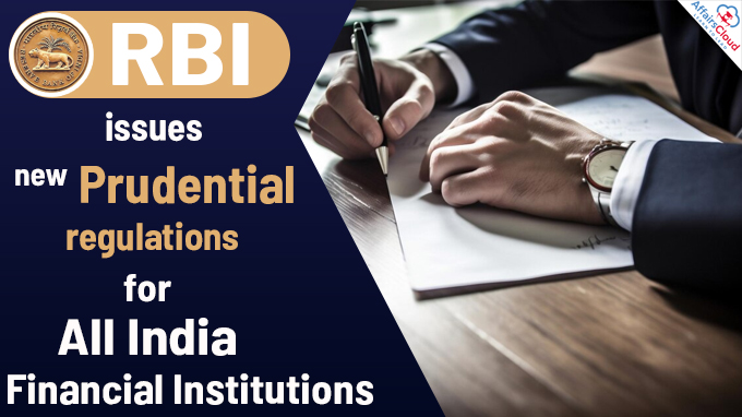 RBI issues new prudential regulations for All India Financial Institutions