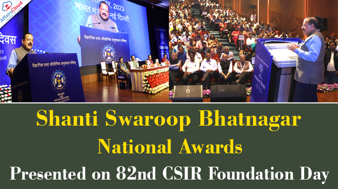Shanti Swaroop Bhatnagar National Awards presented on 82nd CSIR Foundation Day