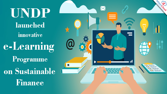 UNDP launches innovative e-Learning Programme on Sustainable Finance
