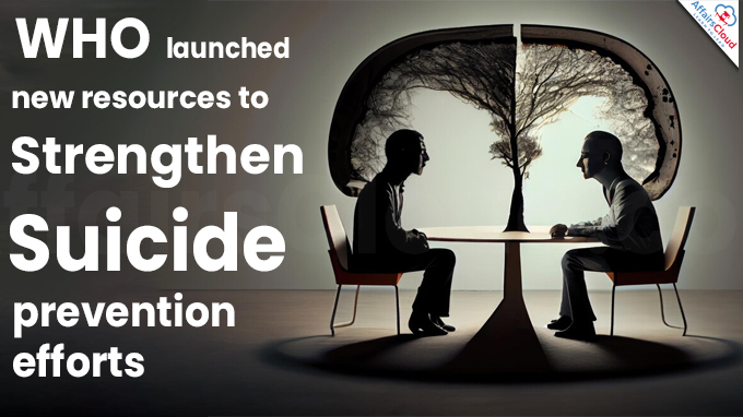 WHO launches new resources to strengthen suicide prevention efforts