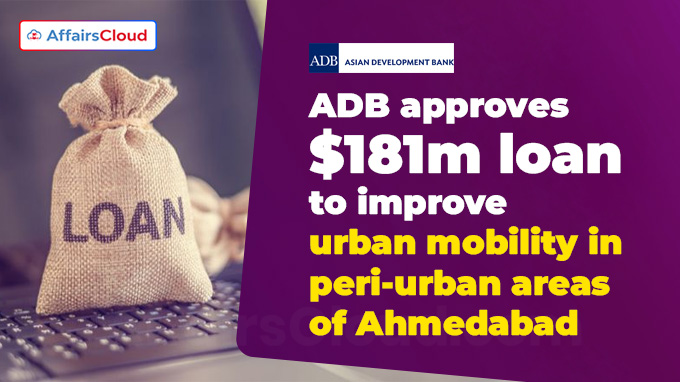 ADB approves $181m loan to improve urban mobility