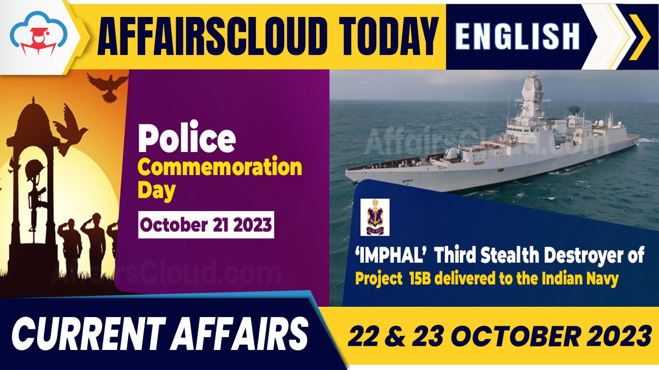 Current Affairs 22 & 23 October 2023 English