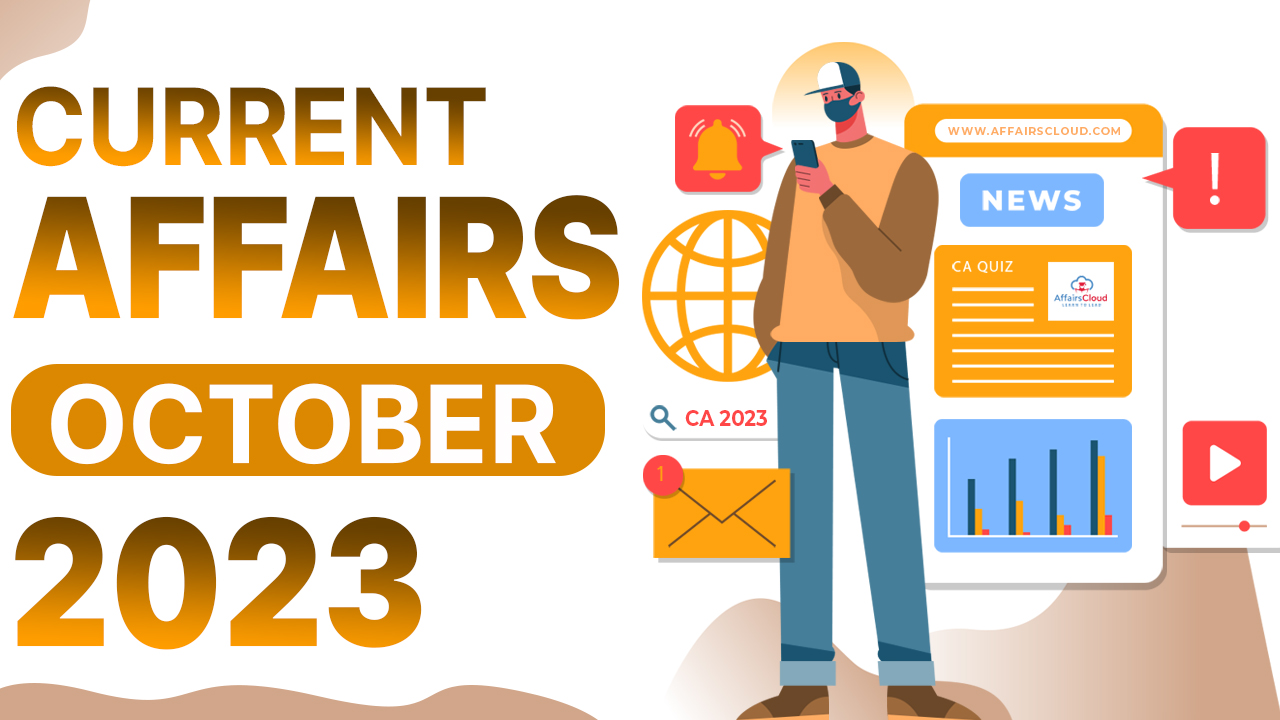 Current Affairs Monthly Landing Page October 2023
