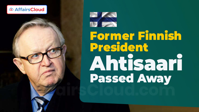 Finnish Nobel Peace laureate Ahtisaari dies at 86