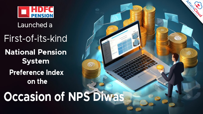 HDFC Pension Launches a First-of-its-kind National Pension System (NPS) Preference Index on the Occasion of NPS Diwas