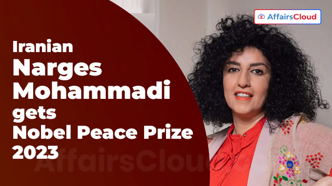 Iranian Narges Mohammadi gets Nobel Peace Prize 2023